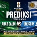 Prediksi Arab Saudi vs Uruguay Piala Dunia 2026: Analisis, Jadwal dan Prakiraan Line Up
