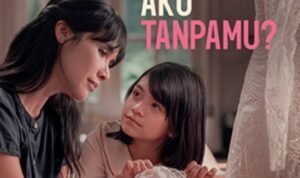 Ibu, Bagaimana Aku Tanpamu Segera tayang, Film Ibu Bagaimana Aku Tanpamu? Siap Hadirkan Drama Haru di Bioskop