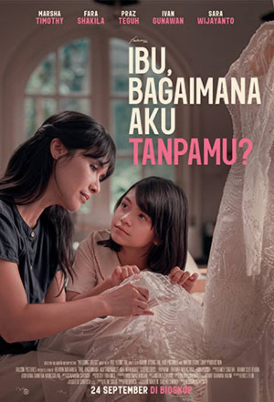 Ibu, Bagaimana Aku Tanpamu Segera tayang, Film Ibu Bagaimana Aku Tanpamu? Siap Hadirkan Drama Haru di Bioskop